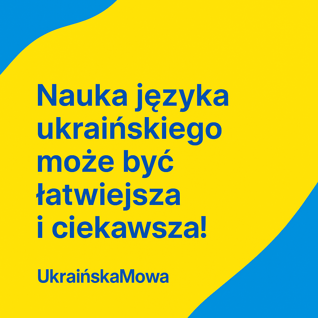 Czy można łatwiej uczyć się języka ukraińskiego? Tak!